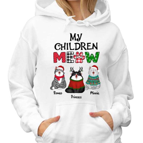 Hoodie & Sweatshirts Christmas My Children Meow Cats Personalized Hoodie Sweatshirt