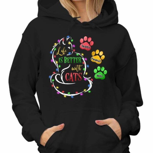 Hoodie & Sweatshirts Life Is Better With Cats Personalized Hoodie Sweatshirt