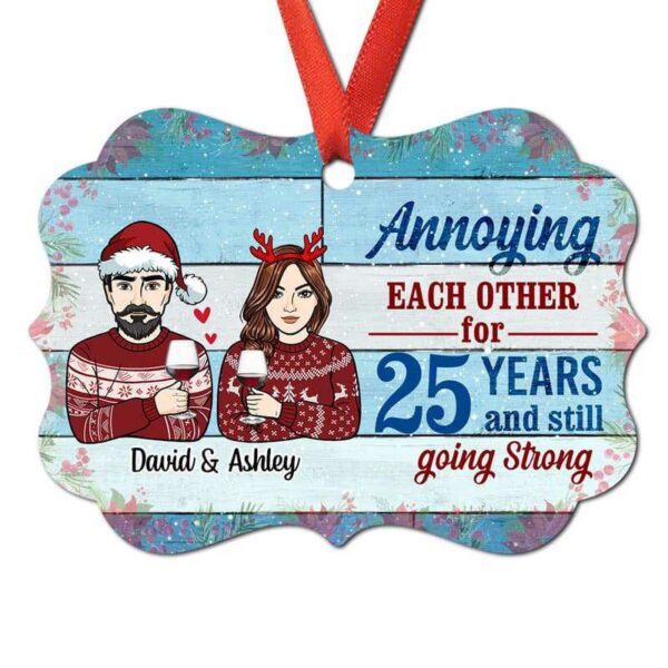Ornament Annoying Each Other Still Going Strong Couple Personalized Christmas Ornament