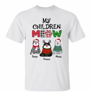 T-Shirt Christmas My Children Meow Cats Personalized Shirt Classic Tee / White Classic Tee / S