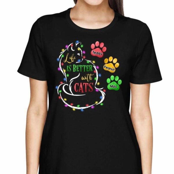 T-Shirt Life Is Better With Cats Personalized Shirt