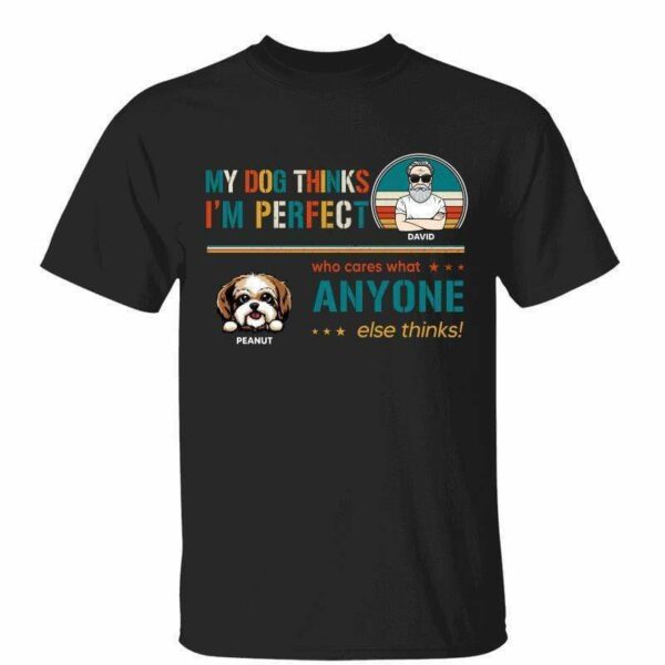 T-Shirt My Dogs Think I‘m Perfect Retro Personalized Shirt Classic Tee / Black Classic Tee / S