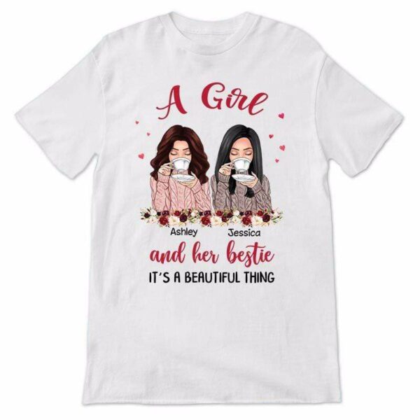 Apparel A Girl And Her Bestie Beautiful Thing Personalized Shirt