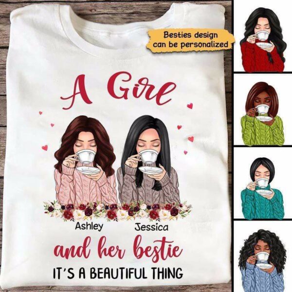 Apparel A Girl And Her Bestie Beautiful Thing Personalized Shirt Classic Tee / White Classic Tee / S