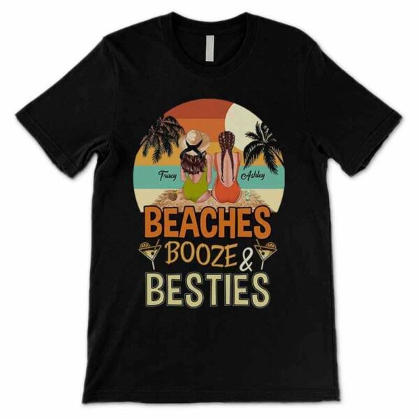 Apparel Beaches Booze And Besties Personalized Shirt