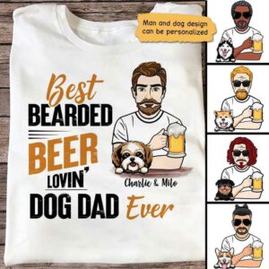 Apparel Bearded Beer Loving Dog Dad Old Man Personalized Shirt Classic Tee / White Classic Tee / S