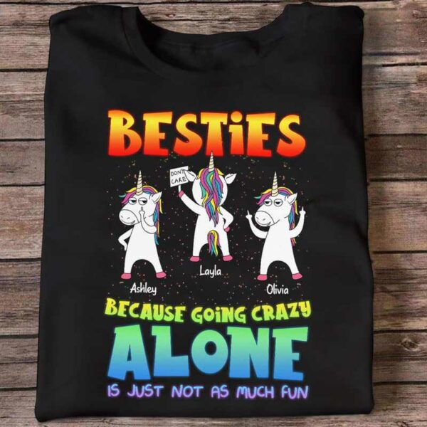 Apparel Besties Not Going Crazy Alone Unicorns Personalized Shirt Classic Tee / Black Classic Tee / S