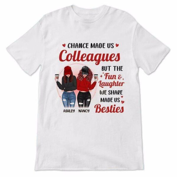 Apparel Choice Made Us Besties Personalized Shirt