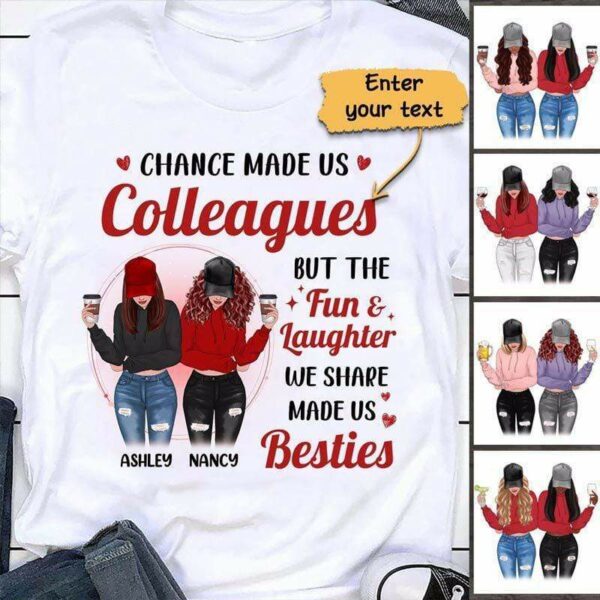 Apparel Choice Made Us Besties Personalized Shirt Classic Tee / White Classic Tee / S