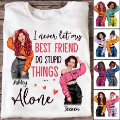 Apparel Cool Besties Never Alone Personalized Shirt Classic Tee / White Classic Tee / S
