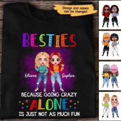 Apparel Crazy Colorful Doll Besties Personalized Shirt Classic Tee / Black Classic Tee / S