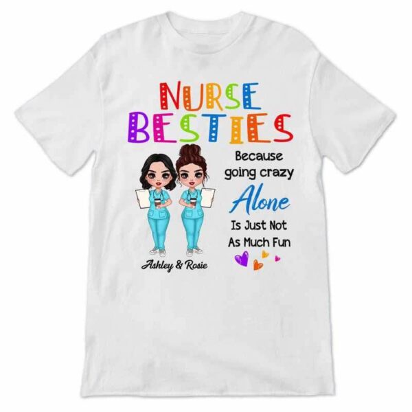 Apparel Doll Nurse Besties Colorful Personalized Shirt