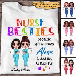 Apparel Doll Nurse Besties Colorful Personalized Shirt Classic Tee / White Classic Tee / S