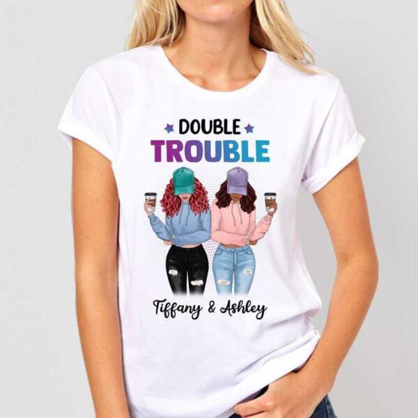 Apparel Double Trouble Besties Modern Girls Front View Personalized Shirt