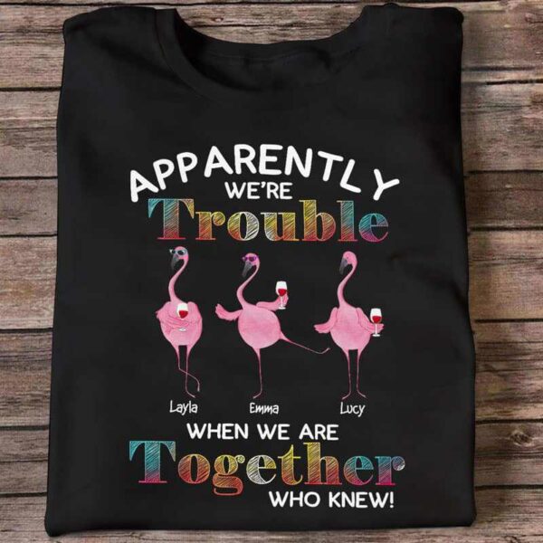 Apparel Flamingo Besties Trouble Together Personalized Shirt Classic Tee / Black Classic Tee / S