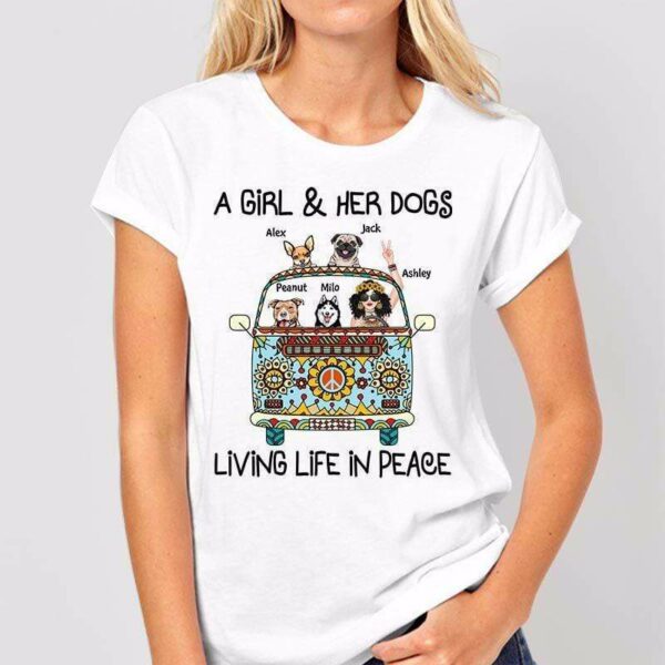 Apparel Girl & Dogs Living Life In Peace Hippie Bohemian Girl Personalized Shirt