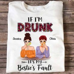 Apparel If I‘m Drunk Cocktail Besties Personalized Shirt