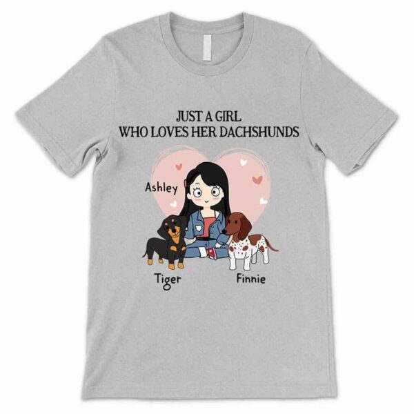 Apparel Just A Girl Loves Dachshunds Personalized Shirt