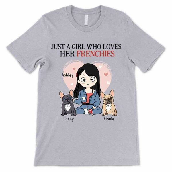 Apparel Just A Girl Loves French Bulldog Sitting Chibi Personalized Shirt