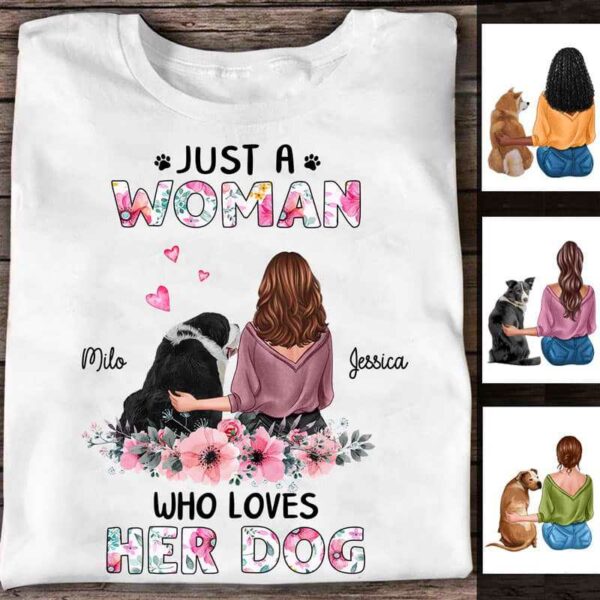 Apparel Just A Woman Who Loves Her Dog Floral Personalized Shirt Classic Tee / White Classic Tee / S