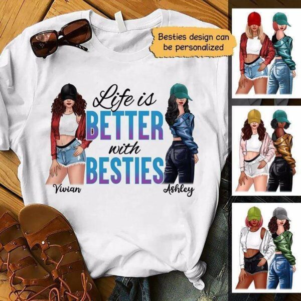 Apparel Life Is Better With Besties Posing Besties Personalized Shirt Classic Tee / White Classic Tee / S