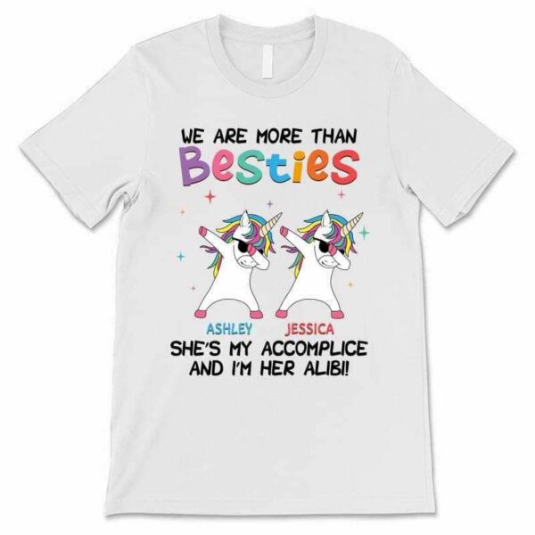 Apparel More Than Besties Unicorns Personalized Shirt
