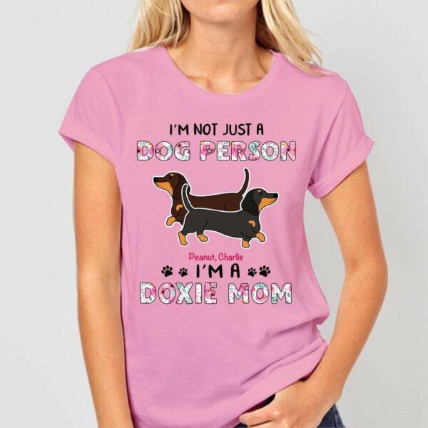 Apparel Not Just Dog Person Dachshund Mommy Personalized Shirt
