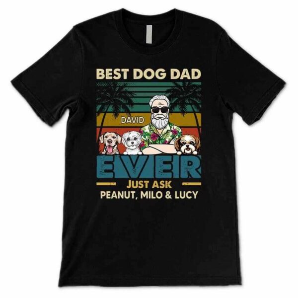 Apparel Old Man Best Dog Dad Just Ask Personalized Shirt