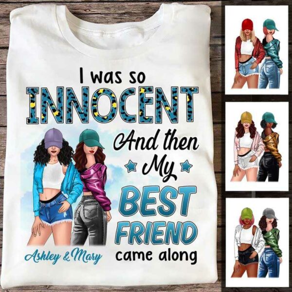 Apparel Posing Besties I Was Innocent Personalized Shirt Classic Tee / White Classic Tee / S
