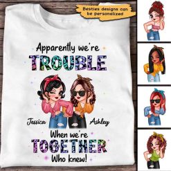 Apparel Sassy Girls Trouble Besties Personalized Shirt Classic Tee / White Classic Tee / S