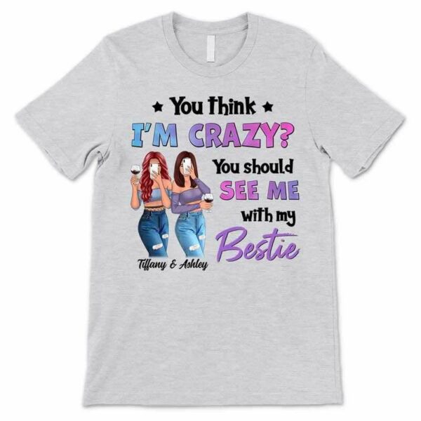 Apparel See Me With My Bestie Standing Selfie Girls Personalized Shirt