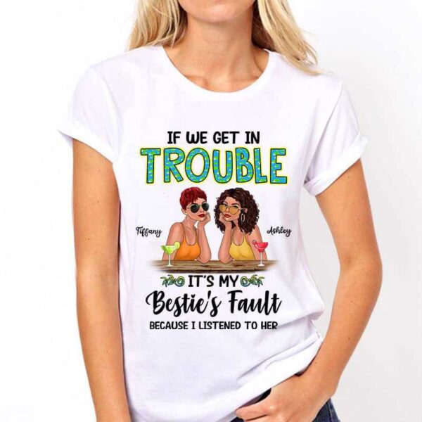 Apparel Summer Fashion Besties Get In Trouble Personalized Shirt