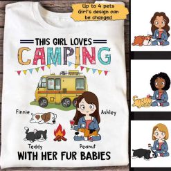 Apparel This Girl Loves Camping With Her Fur Babies Personalized Shirt Classic Tee / White Classic Tee / S