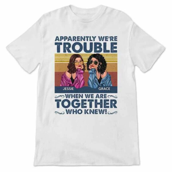 Apparel Trouble Fashion Besties Retro Personalized Shirt