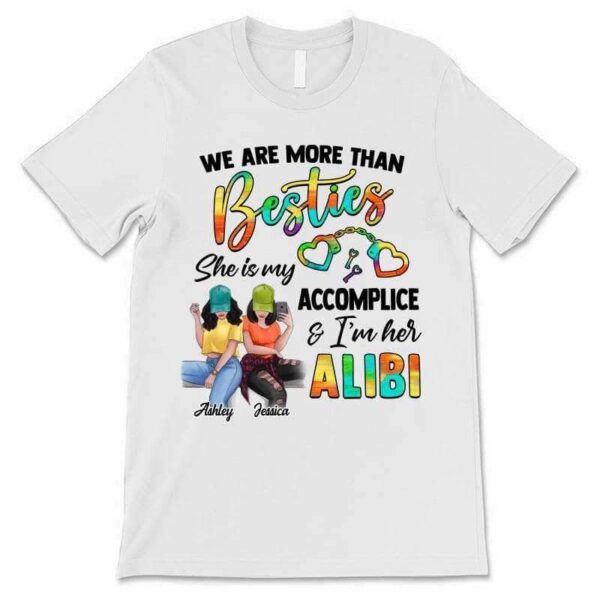 Apparel We Are More Than Besties Personalized Shirt