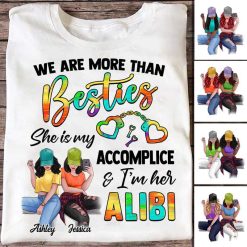 Apparel We Are More Than Besties Personalized Shirt Classic Tee / White Classic Tee / S