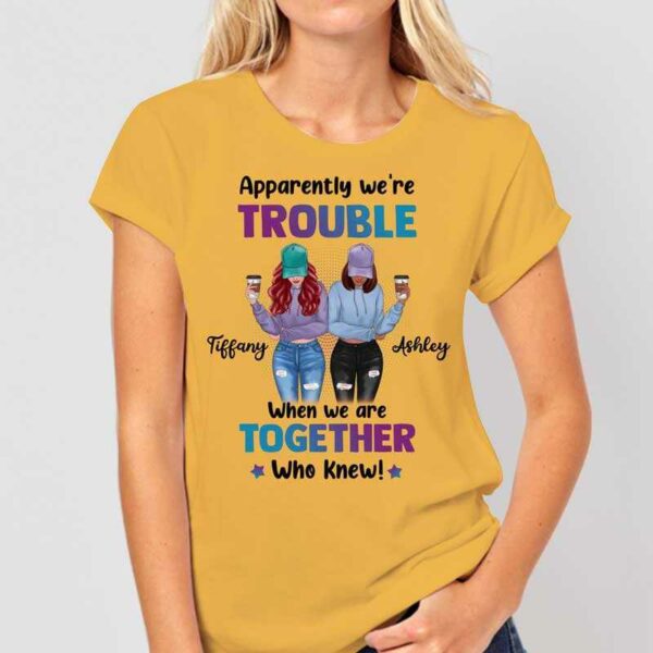 Apparel We're Trouble Besties Front View Personalized Shirt (Gold Shirt)