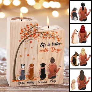 Candle Holder Fall Season Dog Mom Life Is Better With A Dog Personalized Candle Holder Onesize