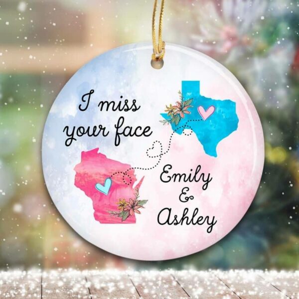 Circle Ornament Besties Long Distance I Miss Your Face Watercolor Personalized Circle Ornament