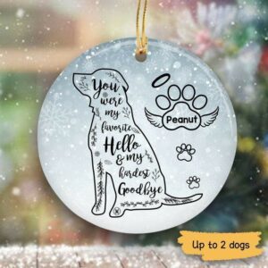 Circle Ornament Dog You Were My Hardest Goodbye Pet Memorial Personalized Circle Ornament One Size / White