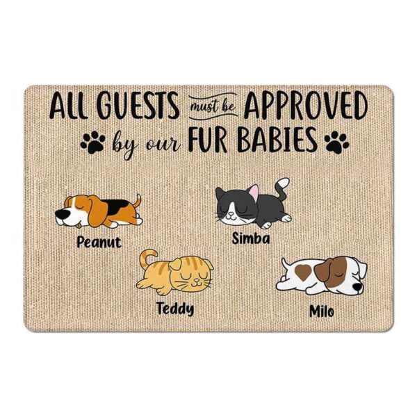 Doormat All Guests Must Be Approved By Dogs Cats Personalized Doormat