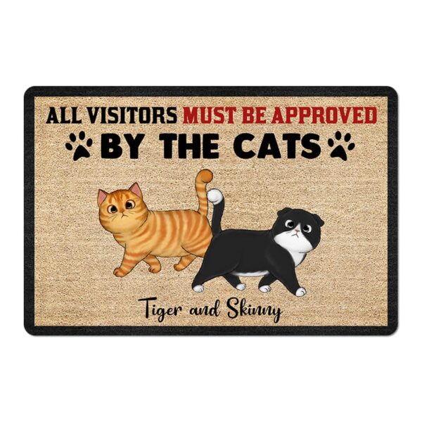 Doormat All Visitors Must Be Approved By Cats Personalized Doormat 16x24