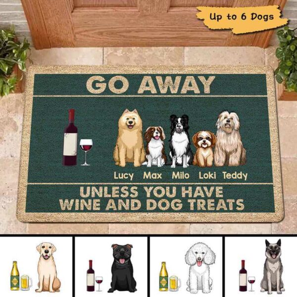 Doormat Go Away Unless You Have Wine Beer Dog Treats Personalized Doormat 16x24