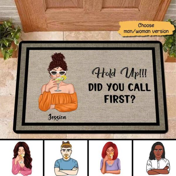 Doormat Hold Up Did You Call Family Personalized Doormat 18x30