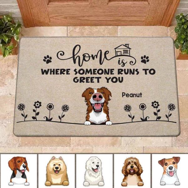 Doormat Home Is Where Someone Runs To Greet Dogs Personalized Doormat 16x24