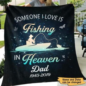 Fleece Blanket Fishing In Heaven Memorial Personalized Fleece Blanket 60" x 80" - BEST SELLER