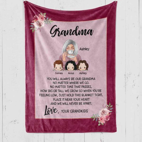 Fleece Blanket You Will Always Be Our Grandma Personalized Fleece Blanket