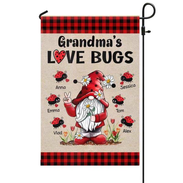 Garden Flag Grandma‘s Love Bugs Gnome Personalized Garden Flag 12"x18"