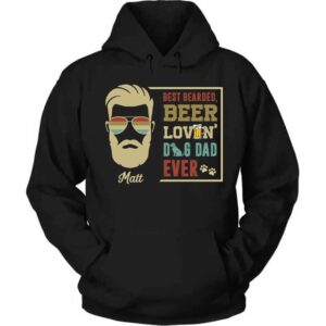 Hoodie Best Bearded Beer Lovin Dog Dad Personalized Hoodie Pullover Hoodie / S / Black