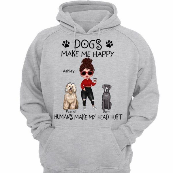 Hoodie & Sweatshirts Dogs Make Me Happy Doll Girl Sitting Dogs Personalized Hoodie Sweatshirt Hoodie / Ash Hoodie / S